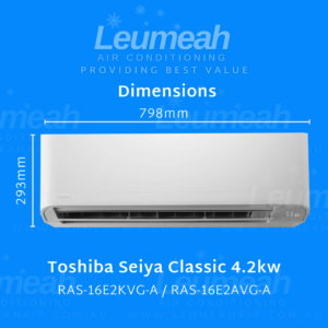 Toshiba RAS-16E2KVG-A RAS-16E2AVG-A Dimensions Image Perfect for a medium living area and large bedroom areas.