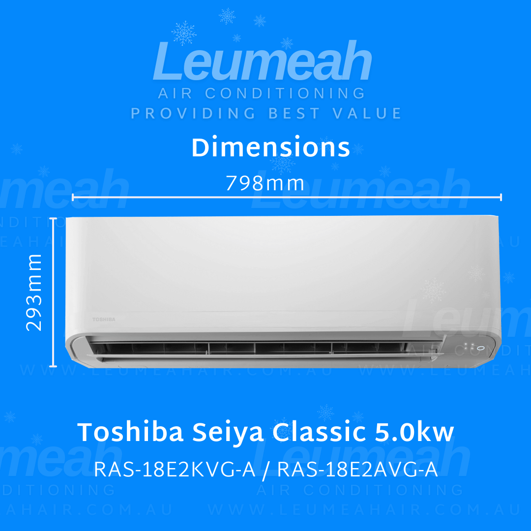 Toshiba RAS-18E2KVG-A RAS-18E2AVG-A Dimensions Image Perfect for a medium living area and large bedroom areas.